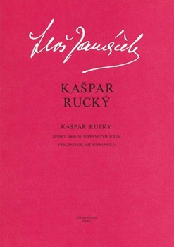 Kaspar Rucky by Janacek Leos for SSolo/fema