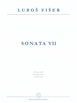Sonata VII fur Klavier by Fiser Lubos for Piano