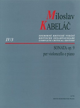 Sonate op. 9 -fur Violoncello und Klavier- by Kabelac Miloslav for Vc/Piano