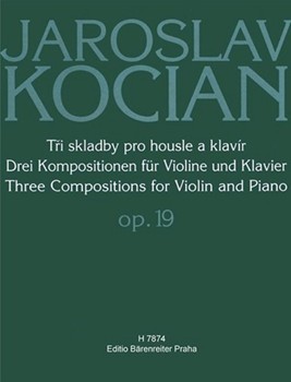 drei Kompositionen op. 19 -fur Violine und Klavier- by Kocian Jaroslav for V/Piano
