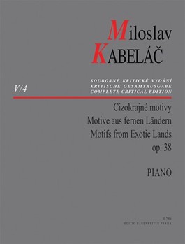 Motive aus fernen Landern op. 38 by Kabelac Miloslav for Piano