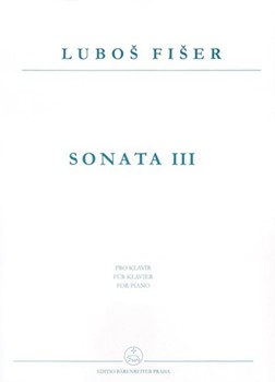 Sonata III fur Klavier by Fiser Lubos for Piano