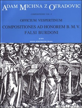 Officium vespertinum - pars III - Compositiones ad honorem B. M. V. by Michna Adam z Otrad for Voc./Mixed