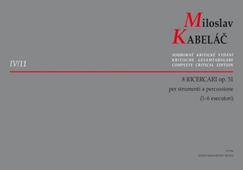 8 Ricercari op. 51 -per strumenti a percussione- by Kabelac Miloslav for 1-6Percussion