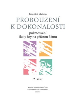 Probouzení k dorkonalosti ucebnice 2. sešit -Pokracování školy hry na prícnou fletnu- by Malotin Frantisek for Fl