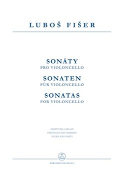 Sonatas for Violoncello by Fiser Lubos for