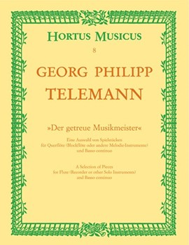 "Der getreue Musikmeister" -Eine Auswahl von Spielstucken fur Querflote (Blockflote oder andere Melo by Telemann Georg Philipp for Fl/recorde