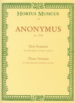 drei Sonaten fur Altblockflote (Flote) und Basso continuo by Anonymous for Recorder-F (Anonymus (ca. 1730))