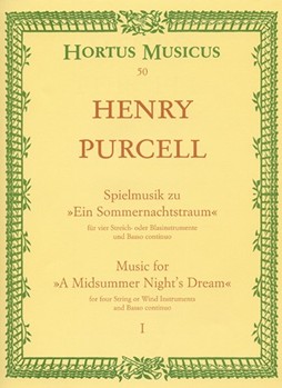 Spielmusik zum Sommernachtstraum. fur Streicher (statt Viola auch Violine III) und Basso continuo/ B by Purcell Henry for StrOrch