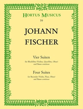 vier Suiten fur Blockflote (Violine Querflote Oboe) und Basso continuo by Fischer (III) Johan for Fl/V/Ob//B