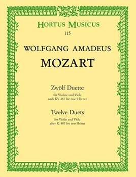 12 Duette KV 487 -fur Violine und Viola nach KV 487 fur zwei Horner- by Mozart Wolfgang Amadeus for V/Va