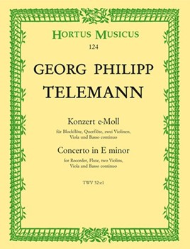 Konzert fur Treble Recorder Flote Streicher und Basso continuo e-Moll TWV 52:e1 by Telemann Georg Philipp for Recorder-A