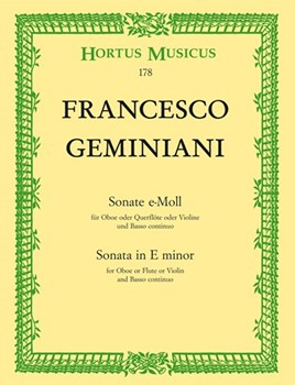 Sonate fur Oboe (Flote Violine) und Basso continuo e-Moll by Geminiani Francesco for Ob/Fl/V/Bc