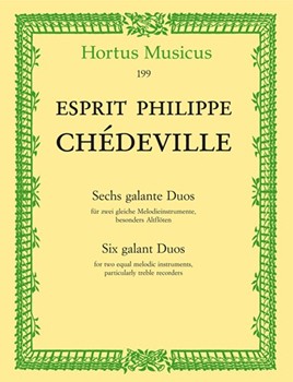 Six galant Duos for two equal melodic instruments particularly treble recorders by Chedeville Esprit-Philippe for 2Instr-Mel