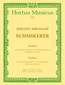 zwei Suiten fur Streich- und/oder Wind Instruments (in wechselnden Besetzungen) und Basso continuo - by Schmikerer Josef Ab for 3V/Va/Vc/B