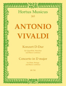 Konzert fur Querflote Streicher und Basso continuo D-Dur RV 783 -Flotenkonzert- by Vivaldi Antonio Lucio for Fl-Solo/St