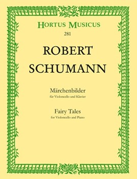 Fairy Tales Opus 113 by Schumann Robert - Hausmann Robert - for Cello and Piano