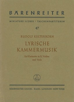 Lyrische Kammermusik fur Klarinette Violine und Viola (1959) by Kelterborn Rudolf for Clarinet/V