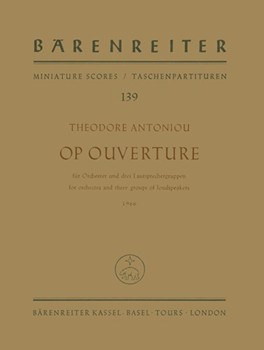 Op Ouverture fur Orchester und drei Lautsprechergruppen (Tonband) (1966) by Antoniou Theodore for Orch/Elect