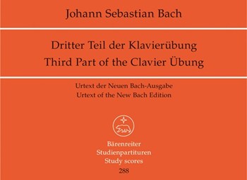 Klavierubung dritter Teil by Bach Johann Sebastian for Org