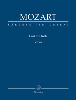 Così fan tutte ossia La scuola degli amanti KV 588 -Dramma giocoso in two acts- by Mozart Wolfgang Amadeus for 3SSolo/TSo
