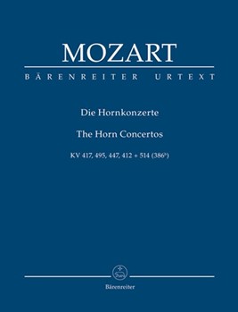 The Horn Concertos K. 417 495 447 412 + 514 (386b) by Mozart Wolfgang Amadeus for Hn-Solo/Or