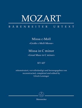 Missa in C minor K. 427 "Great Mass in C minor" by Mozart Wolfgang Amadeus for 2Sg-S-soloSg-T-soloSg-B-solo2MixedCh-SATBOrch