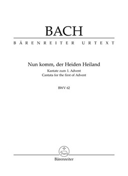 Nun komm der Heiden Heiland BWV 62 -Cantata for the First Sunday of Advent- by Bach Johann Sebastian for SSolo/ASol
