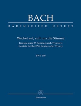 Wake ye maids! hark strikes the hour BWV 140 -Cantata for the 27th Sunday after Trinity- by Bach Johann Sebastian for Full Score