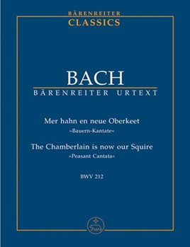 The Chamberlain is now our Squire BWV 212 "Peasant Cantata" by Bach Johann Sebastian for SSolo/BSol