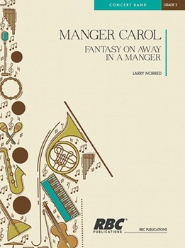 Manger Carol Fantasy On Away In A Manger (Score)