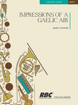 Impressions Of A Gaelic Air by Ployhar J for Concert Band