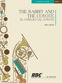 Rabbit & The Coyote by Osmon Leroy for Concert Band