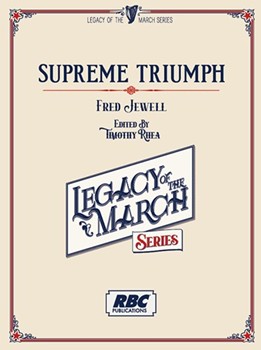 Supreme Triumph by Jewell Fred P - Rhea Timothy - for Concert March