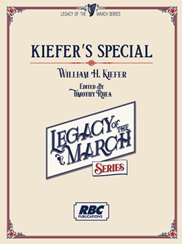 Kiefer's Special by Kiefer William H - Rhea Timothy - for Concert March