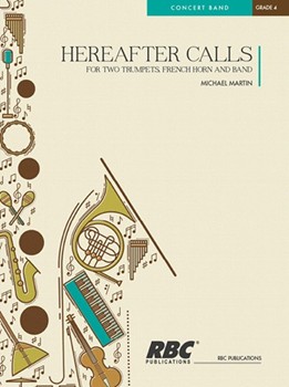 Hereafter Calls by Martin Michael for Solo / Ensemble w/ Band