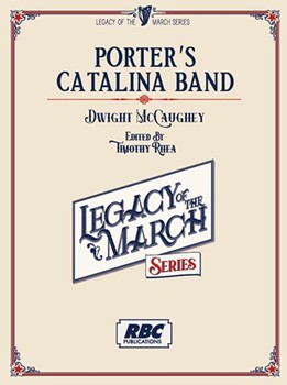 Porter's Catalina Band by McCaughey Dwight - Rhea Timothy - for Concert March