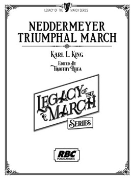 Neddermeyer Triumphal March by King Karl L - Rhea Timothy - for Full Score
