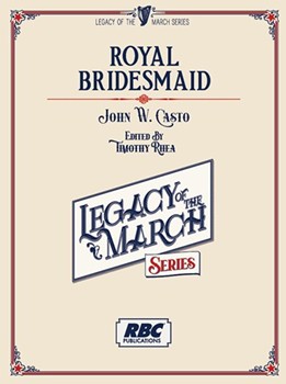 Royal Bridesmaid by Casto John - Rhea Timothy - for Concert March