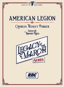 American Legion by Parker Charles - Timothy Rhea - for Concert March