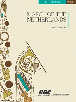 March Of The Netherlands by Traditional Dutch - Ployhar James - for Concert March