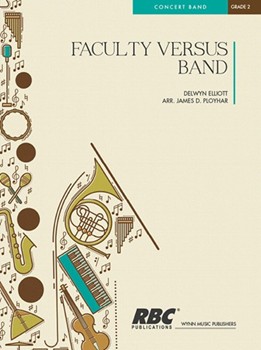 Faculty Versus Band The Final Conflict by Elliott and Ployhar for Full Score