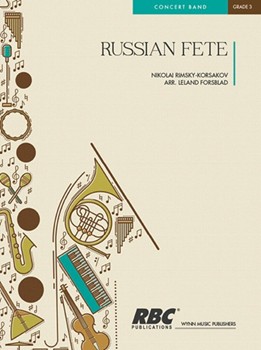 Russian Fete by Rimsky-Korsakov Nikolai - Forsblad Leland - for Concert Band