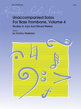 Unaccompanied Solos For Bass Trombone, Volume 4