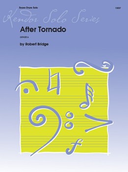 After Tornado by Bridge Robert for Snare Drum