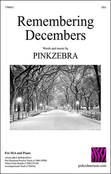Remembering Decembers by Pinkzebra for SSA and Piano
