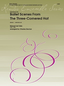 Ballet Scenes from theThree Cornered Hat by De Falla Manuel - Decker Charles - for Brass Quintet