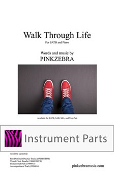 Walk Through Life Accompaniment MP3 (SATB, SAB, SSA, Two-Part Only)
