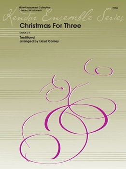 Christmas For 3--c Instruments by - Conley Lloyd - for C Inst
