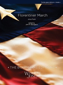 Florentiner March by Fucik Julius - Bourgeois John R - for Full Score